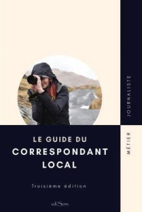 Le guide du correspondant local. 3e édition - COLLECTIF