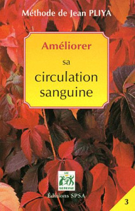 Améliorer sa circulation sanguine - Pliya Jean