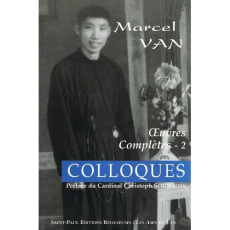Oeuvres complètes de Marcel Van - Colloques - Tome 2 - Van Marcel
