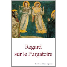 Regard sur le purgatoire - Collectif