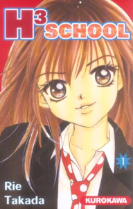 H3 School Tome 1 - Takada Rie ; Chassaigne-Nishino Kayo ; Naddeo-Delo