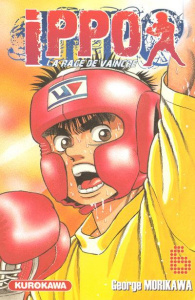 Ippo, saison 1 : la rage de vaincre Tome 6 - Morikawa George