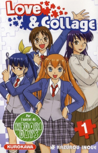 Love & Collage Tome 1 - Inoue Kazurou