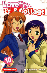 Love & Collage Tome 10 - Inoue Kazurou ; Kuroda Mari ; Bougon Nathalie