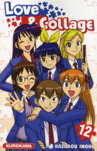 Love & Collage Tome 12 - Inoue Kazurou ; Kuroda Mari