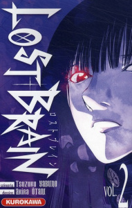 Lost Brain Tome 2 - Yabuno Tsuzuku ; Otani Akira ; Didier Guillaume
