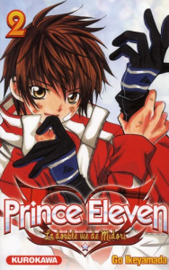 Prince Eleven Tome 2 - Ikeyamada Go ; Kageyama-Chesnet Tamako ; Bougon Na