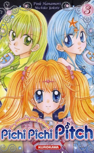 Pichi pichi pitch Tome 3 - Yokote Michiko ; Hanamori Pink ; Chassaigne-Nishin