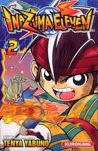 Inazuma eleven Tome 2 - Yabuno Tsuzuku ; Fujimoto Satoko