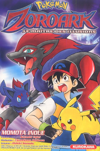 Pokémon : Zoroark. Le maître des illusions - Inoue Momota ; Tajiri Satoshi ; Ishihara Tsunekazu