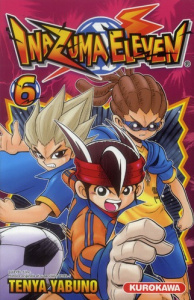 Inazuma eleven Tome 6 - Yabuno Tenya ; Fujimoto Satoko
