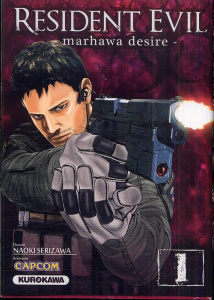 RESIDENT EVIL - MARHAWA DESIRE - TOME 1 - SERIZAWA/CAPCOM
