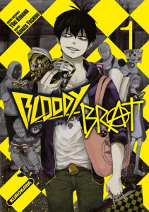 Bloody Brat Tome 1 - Kodama Yûki ; Yoshino Kanata ; Malet Frédéric