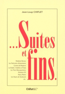 Suites et fins - Chiflet Jean-Loup