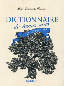Dictionnaire des termes rares et littéraires - Tomasi Jean-Christophe