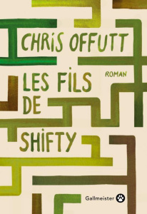 Les fils de Shifty - Offutt Chris