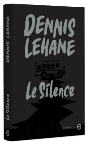Le silence. Edition limitée - Lehane Dennis ; Happe François