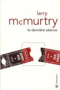 La dernière séance - McMurtry Larry ; Hilling Simone
