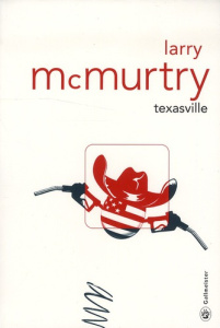 Texasville - McMurtry Larry ; Chicheportiche Josette