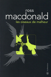 Les oiseaux de malheur - Macdonald Ross ; Mailhos Jacques