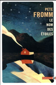 Le nom des étoiles - Fromm Pete ; Bury Laurent