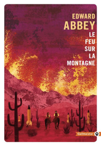 Le feu sur la montagne - Abbey Edward ; Mailhos Jacques