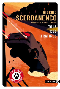 Tous des traîtres - Scerbanenco Giorgio