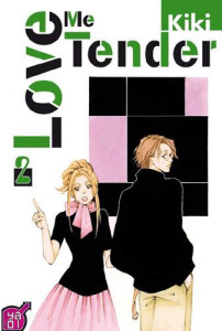 Love me tender Tome 2 - KIKI