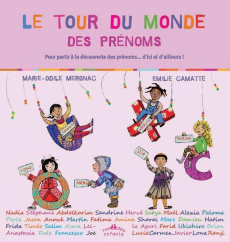 Le tour du monde des prénoms - Mergnac Marie-Odile ; Camatte Emilie