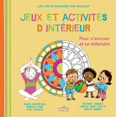 Jeux et activités d'intérieur - Diederichs Gilles ; Sage Isabelle ; Baudier Anne ;