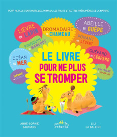 Le livre pour ne plus se tromper - Baumann Anne-Sophie