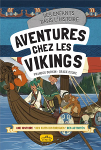Aventures chez les Vikings - Durkin Frances ; Cooke Grace