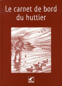 Le carnet de bord du huttier - COLLECTIF