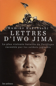 Lettres d'Iwo Jima - Kakehashi Kumiko ; Dartois-Ako Myriam ; Quentin Co