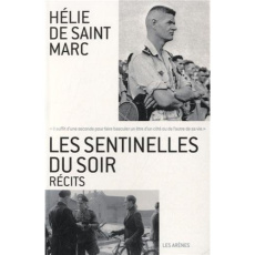 Les sentinelles du soir. Récits - Saint Marc Hélie de ; Beccaria Laurent