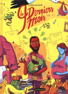 Les 9 derniers mois de ta vie de petit con - Kalkair Cookie