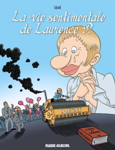 La vie sentimentale de Laurence P. - DENIS ISABELLE