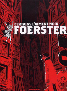 Certains l'aiment noir - FOERSTER PHILIPPE