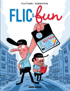 Flic & fun Tome 1 - BERNSTEIN/SPIESSERT