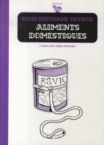 Aliments domestiques - Devaud Louis-Bertrand