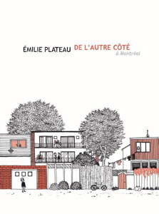 De l'autre côté, à Montréal - Plateau Emilie