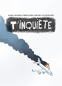T'inquiète - BOUZARD/B-GNET/ERRE