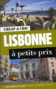 Lisbonne à petits prix - Leveau Catherine