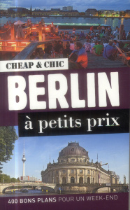 Berlin à petits prix. 2e édition - Bourdoiseau Christophe