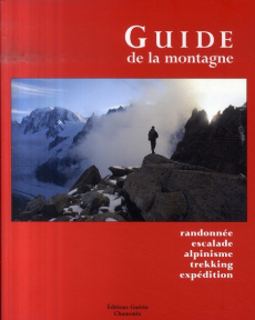 Le guide de la montagne. Randonnée, escalade, alpinisme, trekking, expédition - Cox Steven ; Fulsaas Kris