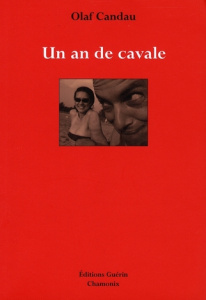 Un an de cavale - Candau Olaf