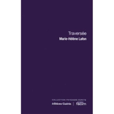Traversée - Lafon Marie-Hélène