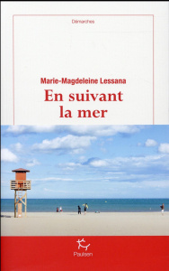 EN SUIVANT LA MER - LESSANA M-M.