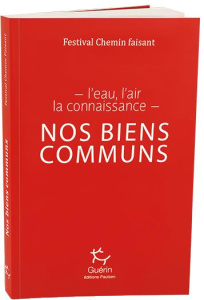 Nos biens communs. L'eau, l'air, la connaissance - COLLECTIF