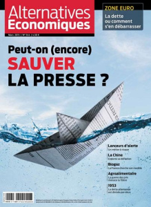 Alternatives économiques N° 344/mars 2015 : Peut-on encore sauver la presse ? - Frémeaux Philippe